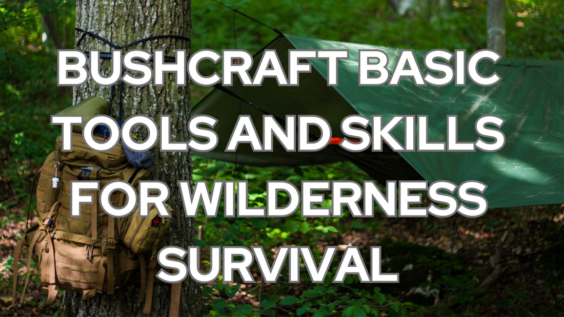 Survival Skills / Bushcraft - Outdoor Elements